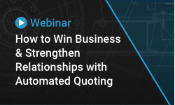 How to Win Business with Automated Quoting