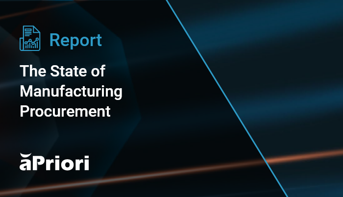Industry Week & aPriori: The State of Manufacturing Procurement Survey