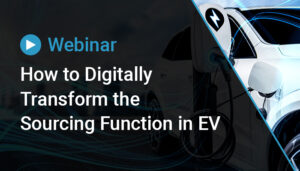 Thumbnail for How EV OEMs are Digitally Transforming Sourcing