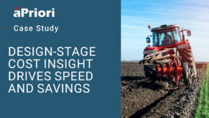 Thumbnail for CNH & aPriori: Design-Stage Cost Insight Drives Speed and Savings