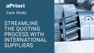 Thumbnail for Soucy & aPriori: Streamlined International Quoting Process