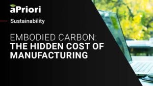 Thumbnail for Embodied Carbon: The Hidden Cost of Manufacturing