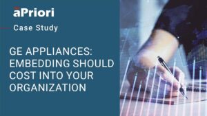 Thumbnail for How GE Appliances Uses aPriori for Should Cost Modeling