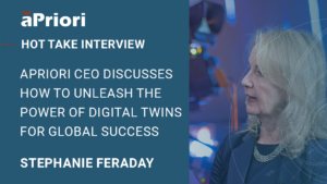 Thumbnail for aPriori CEO Discusses How to Unleash The Power of Digital Twins for Global Success