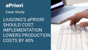Thumbnail for LiuGong’s aPriori Should Cost Implementation Lowers Production Costs by 40 Percent
