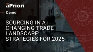 Thumbnail for Sourcing in a Changing Trade Landscape: Strategies for 2025