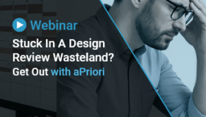 Thumbnail for Stuck In a Design Review Wasteland? Get Out with aPriori